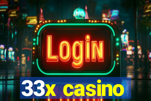 33x casino